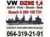 Slika 1 -  DIZNE 1,4 VW Golf 4 Polo Skoda Seat VW 030 906 031 E , Bosch 0 280 155 731 - MojAuto